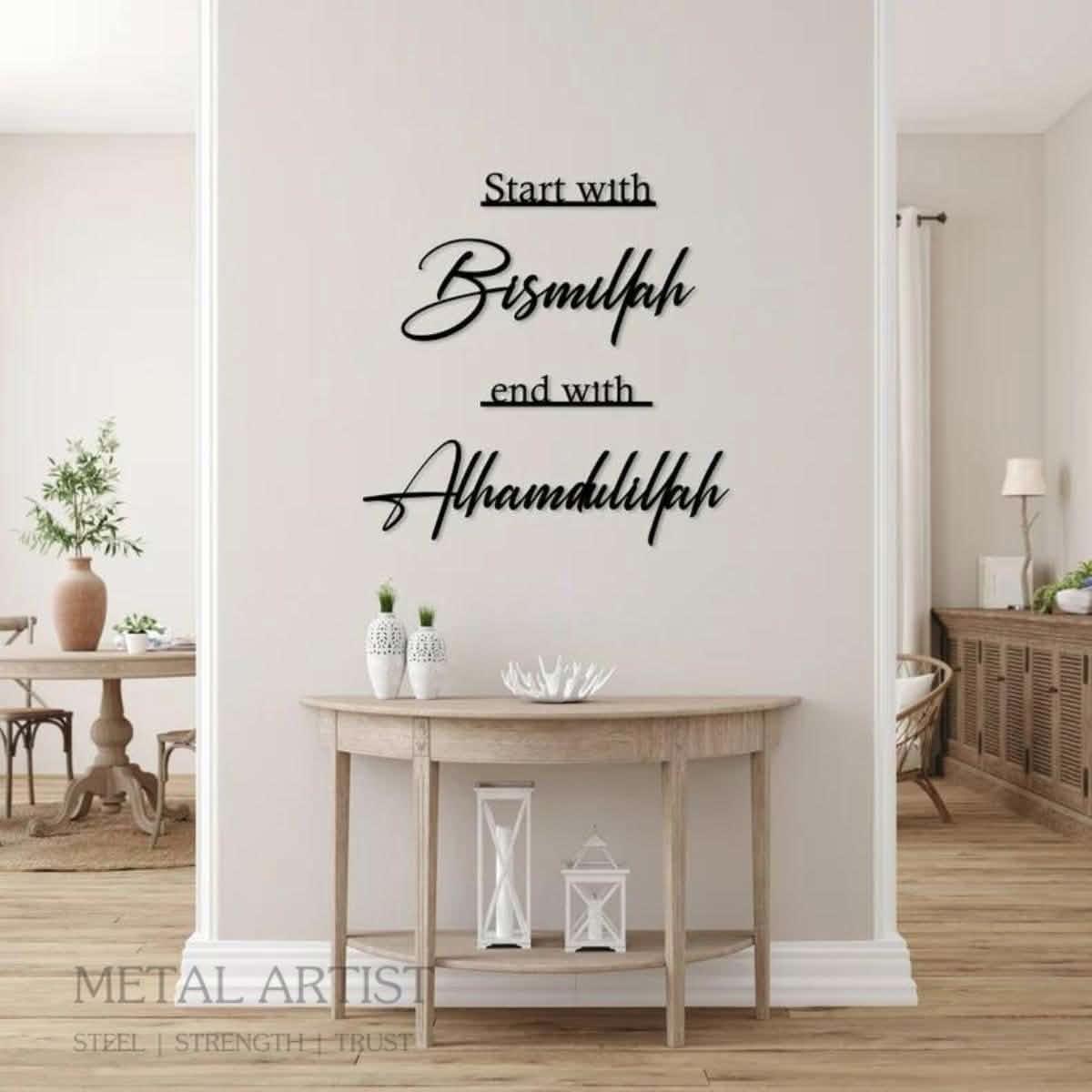 Start With Bismillah End With Alhamdulillah Metal Wall Art - Metal Artist